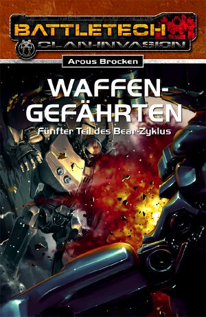 [Bear 05] • [Classic BattleTech 024] • Waffengefährten